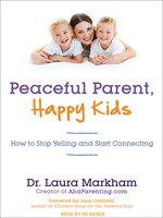 Peaceful Parent, Happy Kids